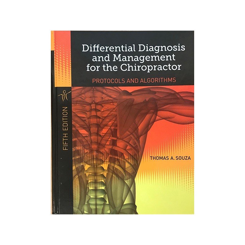 Differential Diagnosis and Management for the Chiropractor Book